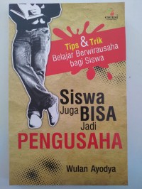 Image of Siswa juga Bisa jadi Pengusaha